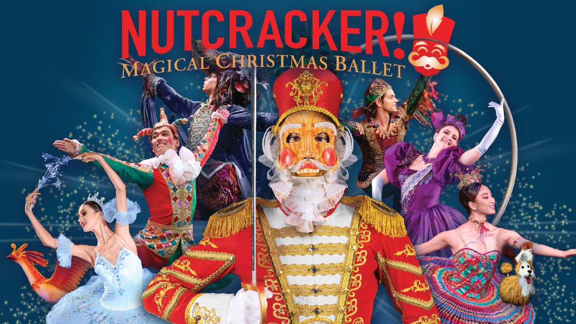 NUTCRACKER! Magical Christmas Ballet