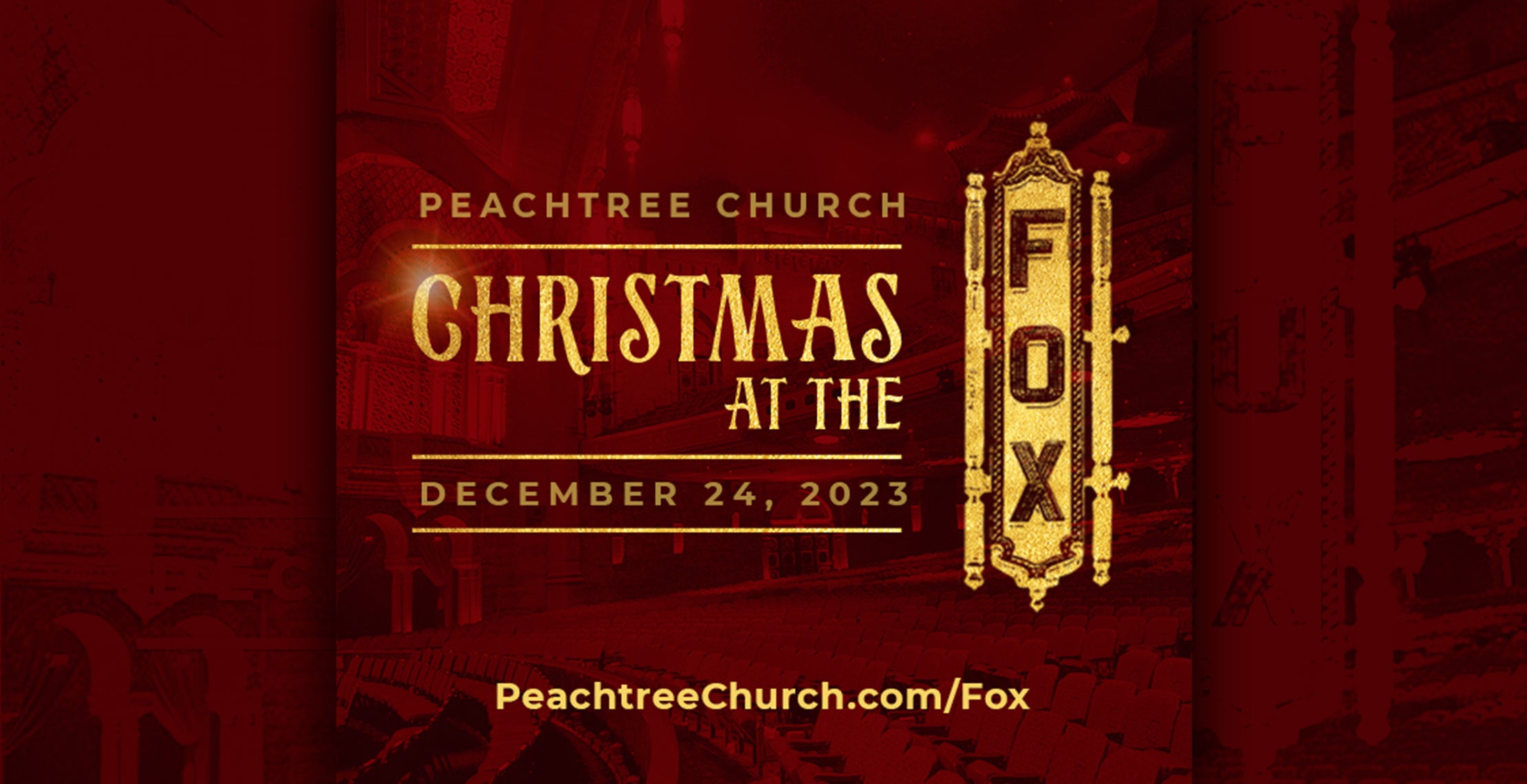 PEACHTREE CHURCH: CHRISTMAS AT THE FOX