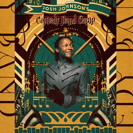More Info for JOSH JOHNSON'S COMEDY BAND CAMP