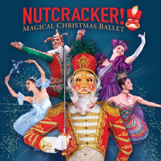 More Info for NUTCRACKER! Magical Christmas Ballet