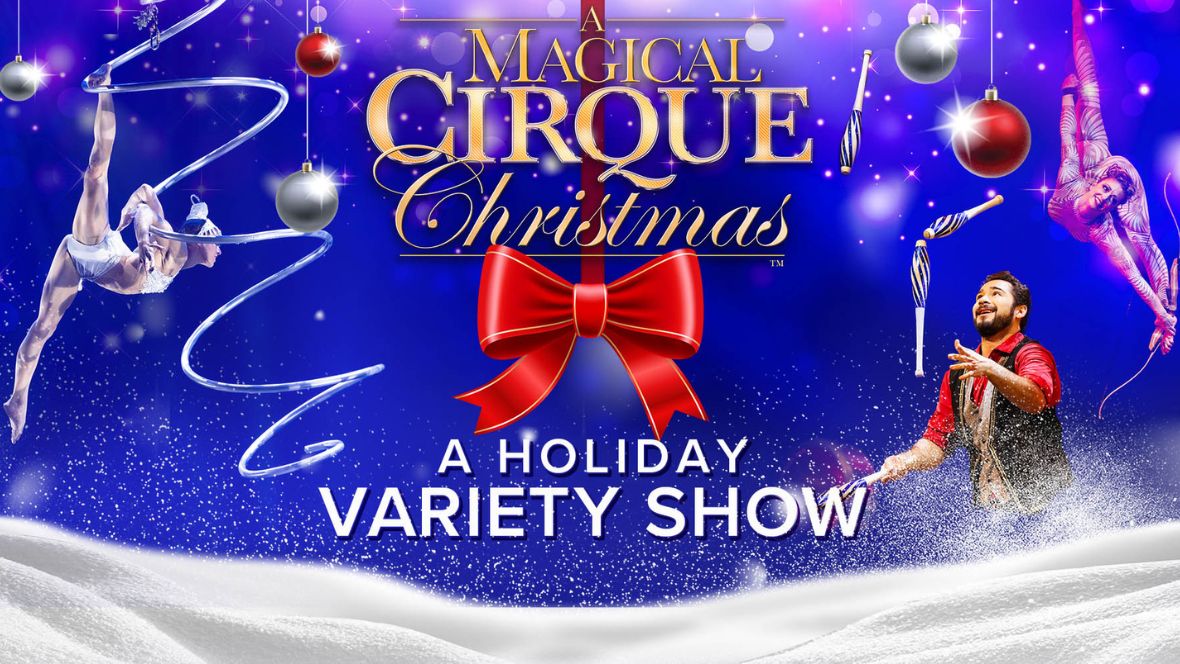 A Magical Cirque Christmas