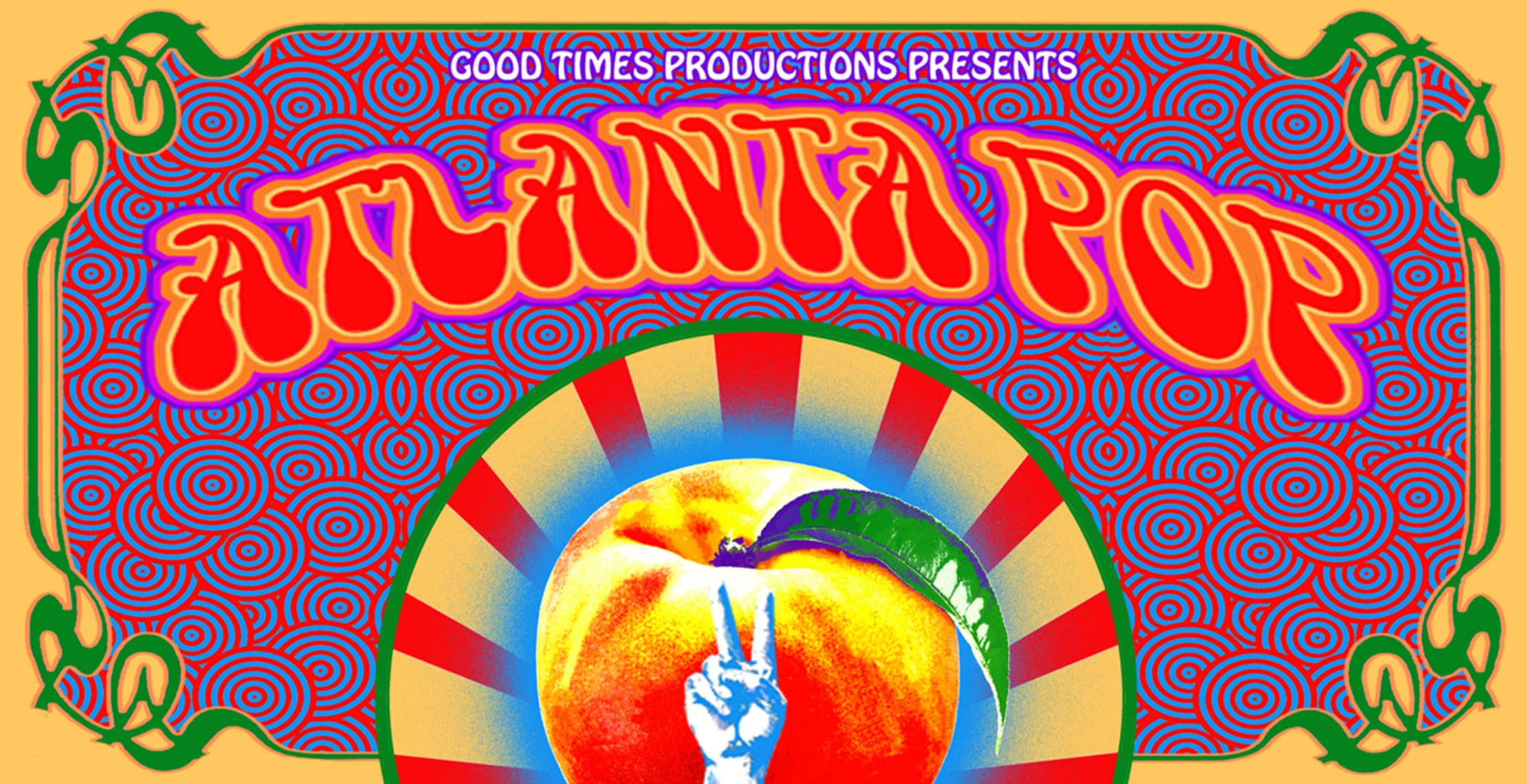 Atlanta Pop: Celebrating the 50th Anniv. of the Atlanta Int'l Pop Festival
