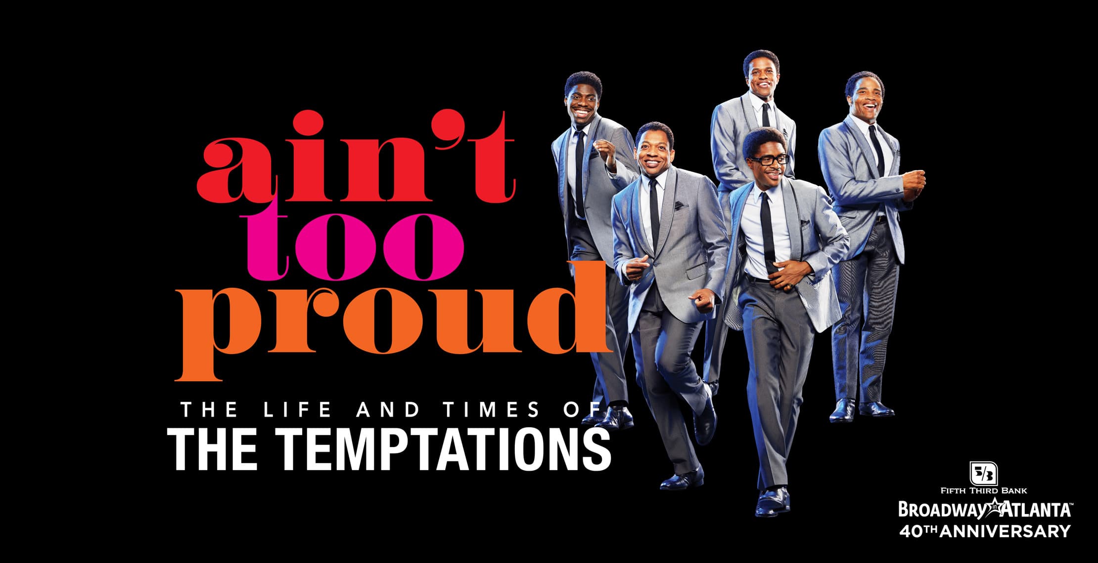 Ain’t Too Proud: The Life and Times of The Temptations