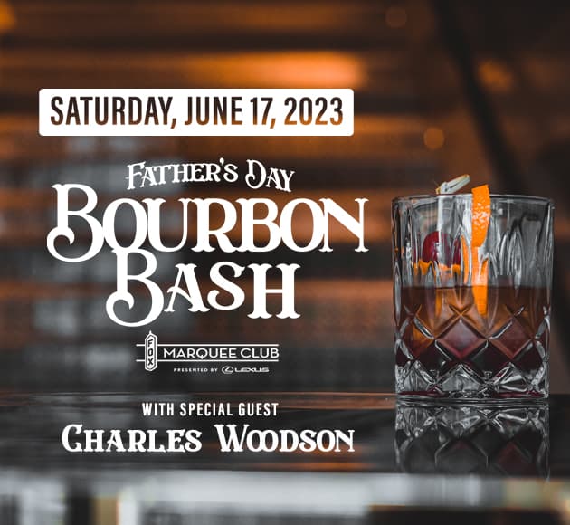 More info for Father's Day Bourbon Bash with special guest Charles Woodson & Woodson Bourbon Whiskey