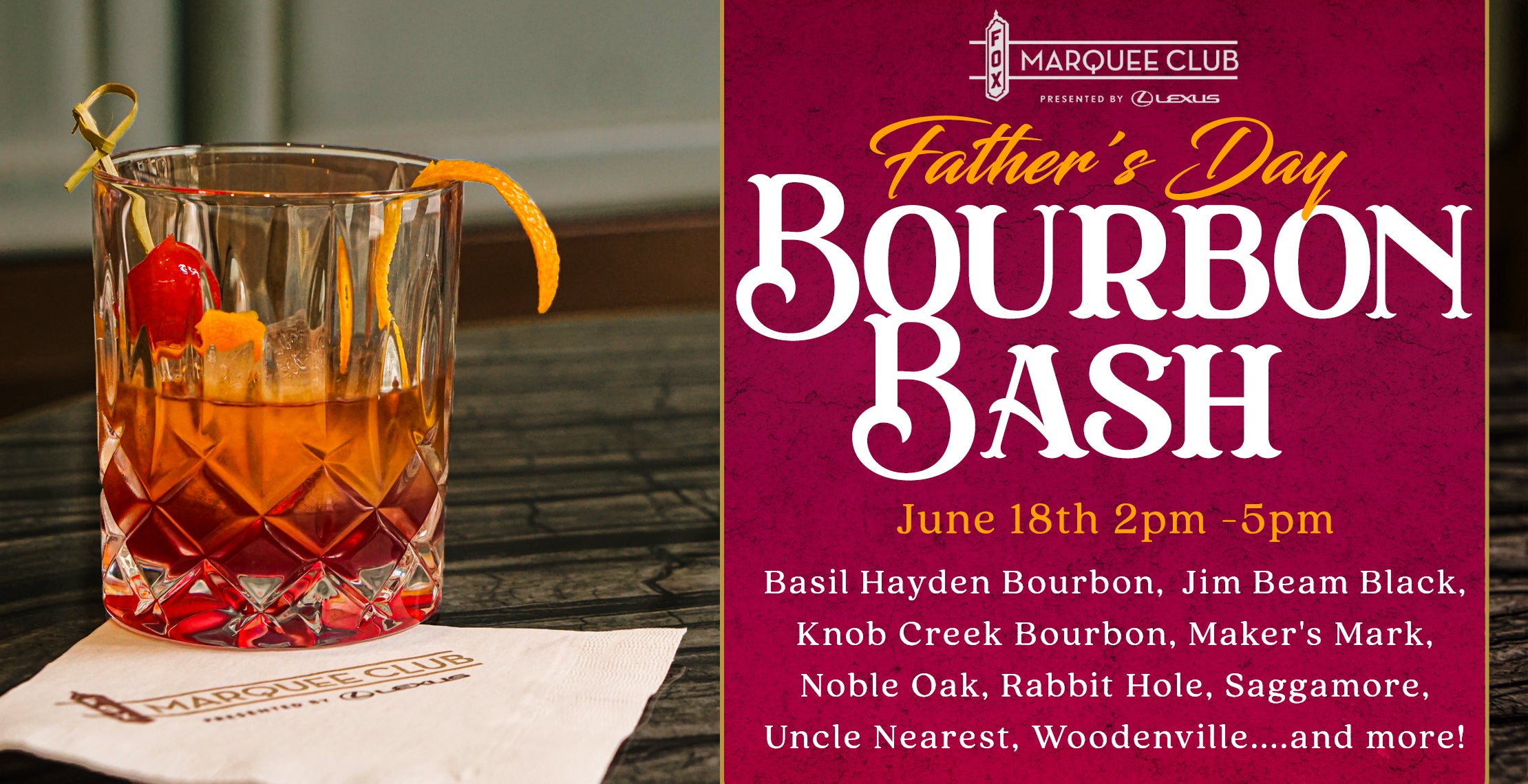Fathers Day Bourbon Bash presented by Lexus