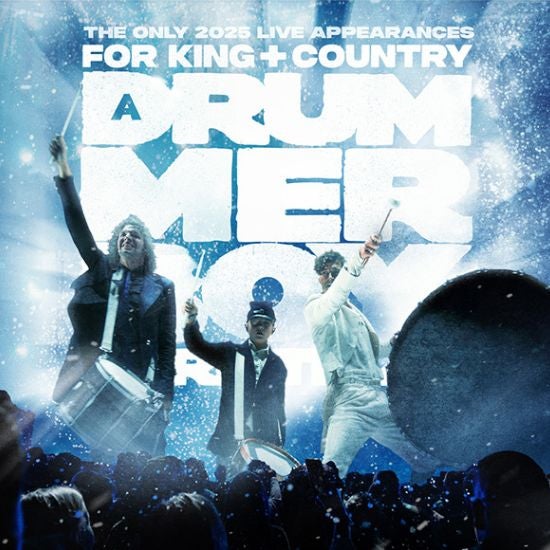 More Info for for King + Country's A Drummer Boy Christmas: The 2025 Live Experience