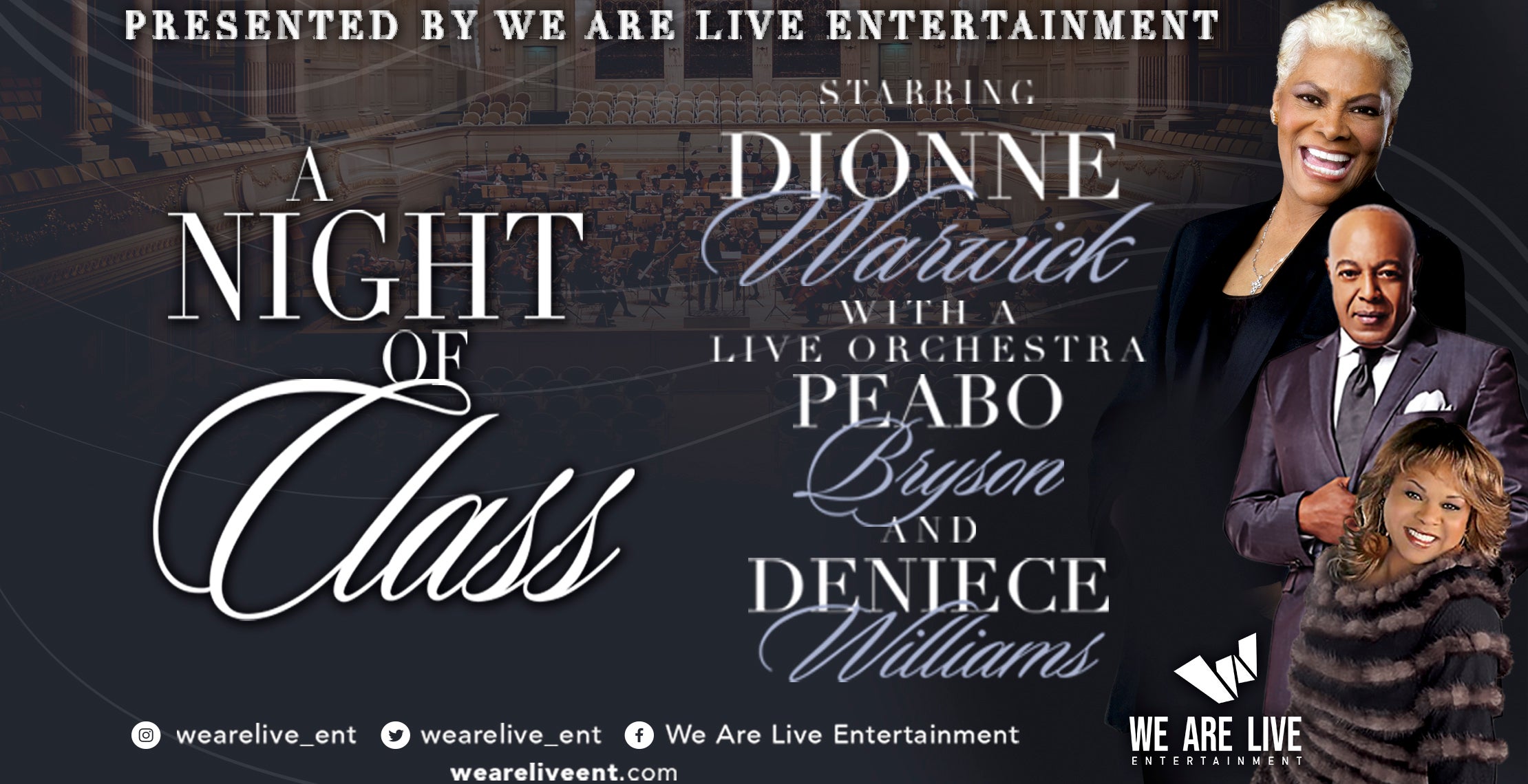 "A Night Of Class" Starring Dionne Warwick, Peabo Bryson, and Deniece Williams
