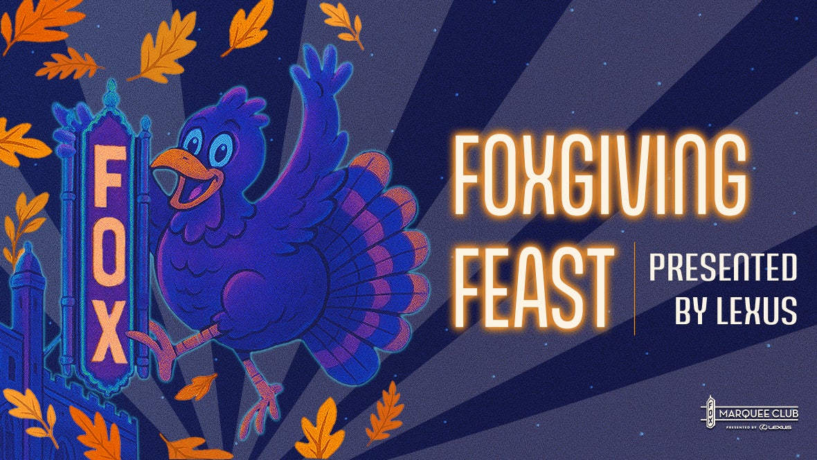 Foxgiving Feast presented by Lexus