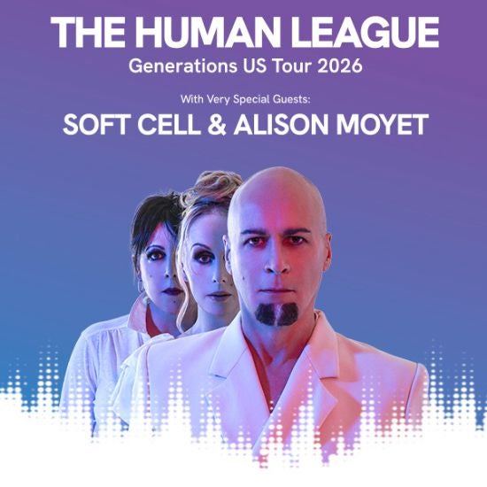 More Info for The Human League Generations Tour 2026