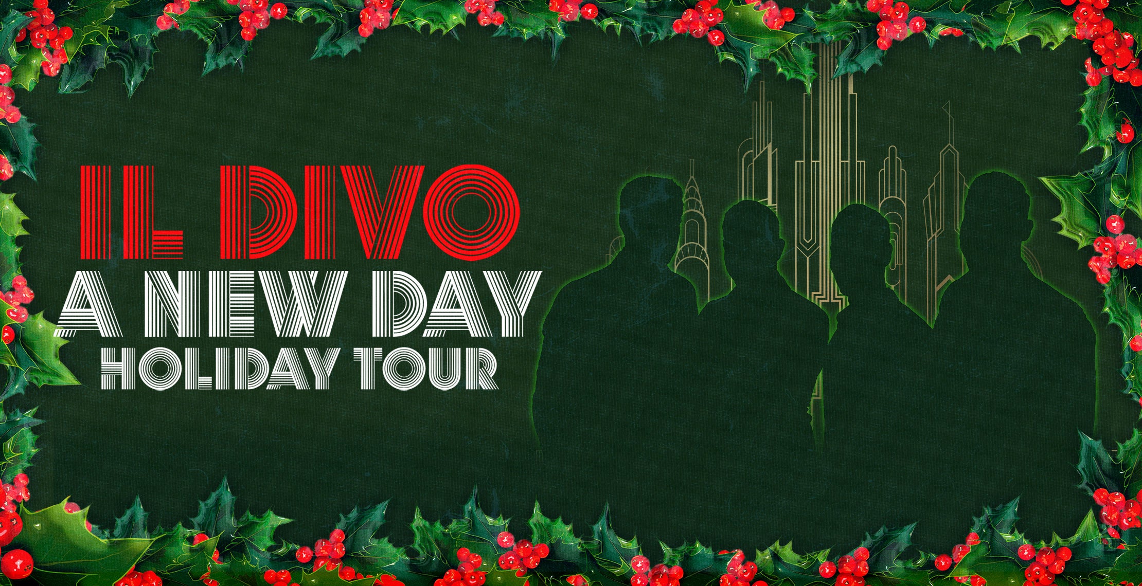 Il Divo: A New Day Holiday Tour
