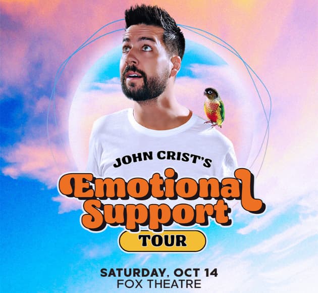 More info for John Crist: The Emotional Support Tour