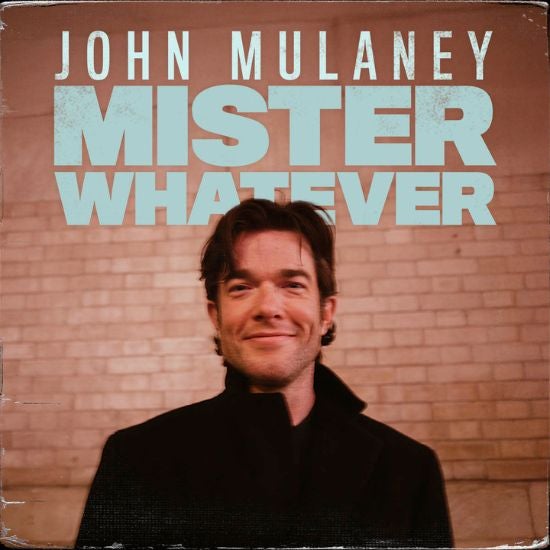 More Info for John Mulaney: Mister Whatever