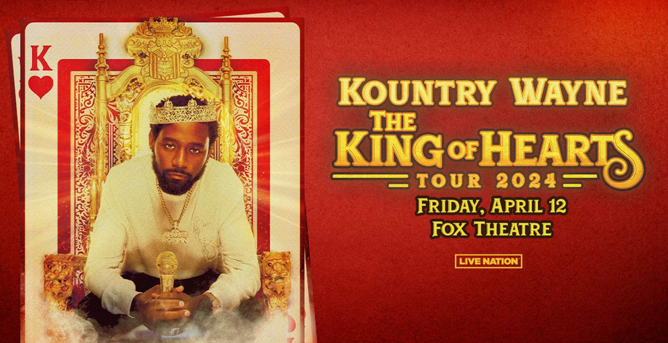 Kountry Wayne The King of Hearts Tour Fox Theatre
