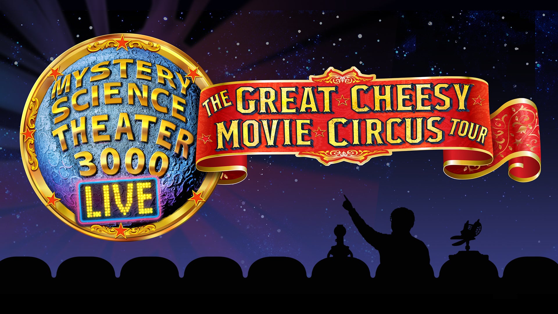 Mystery Science Theater 3000 Live: The Great Cheesy Movie Circus Tour