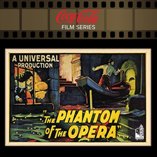 More Info for Coca-Cola Film Series: The Phantom of the Opera (1925)
