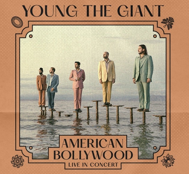 More info for Young the Giant: American Bollywood Tour