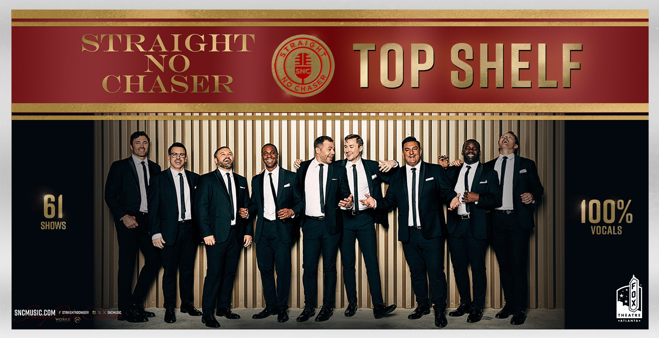 Straight No Chaser - Top Shelf Tour