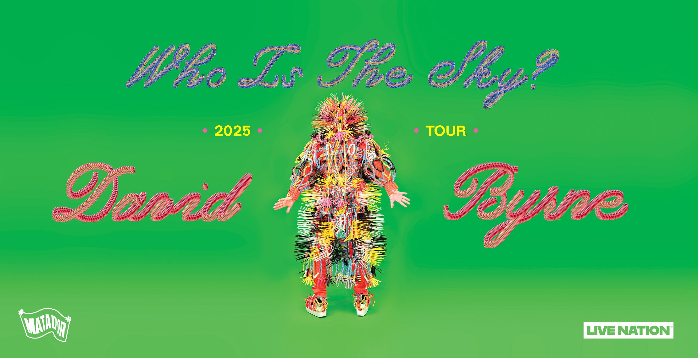 An Evening With David Byrne - Who is the Sky Tour