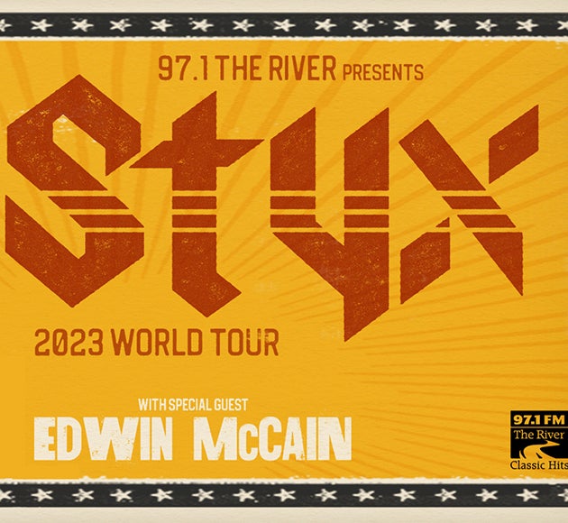 More info for 97.1 the River presents Styx: 2023 World Tour
