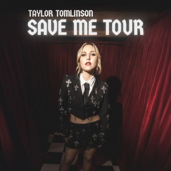 More Info for Taylor Tomlinson: The Save Me Tour