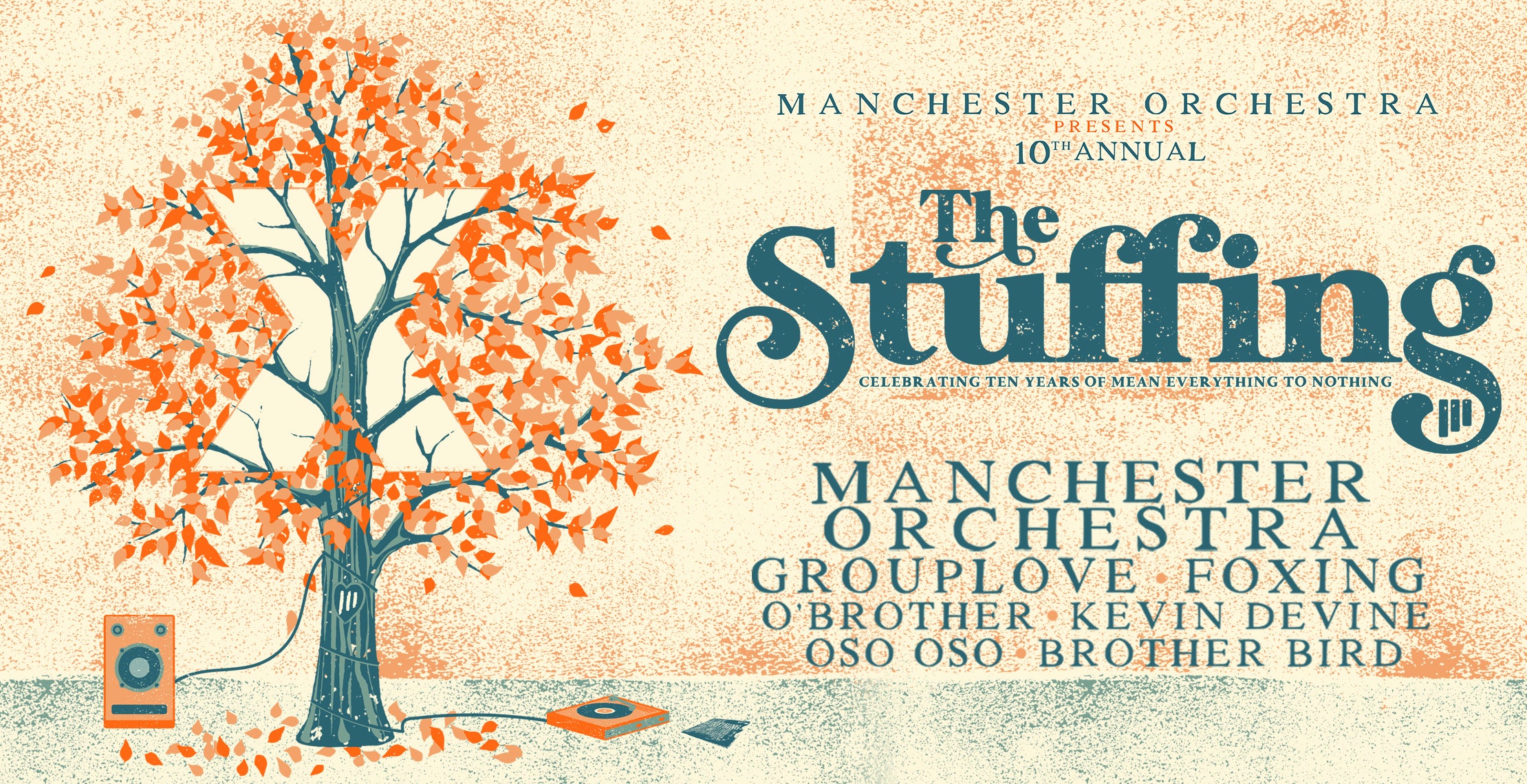 Manchester Orchestra presents The Stuffing