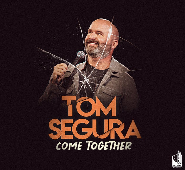 More info for Tom Segura: Come Together