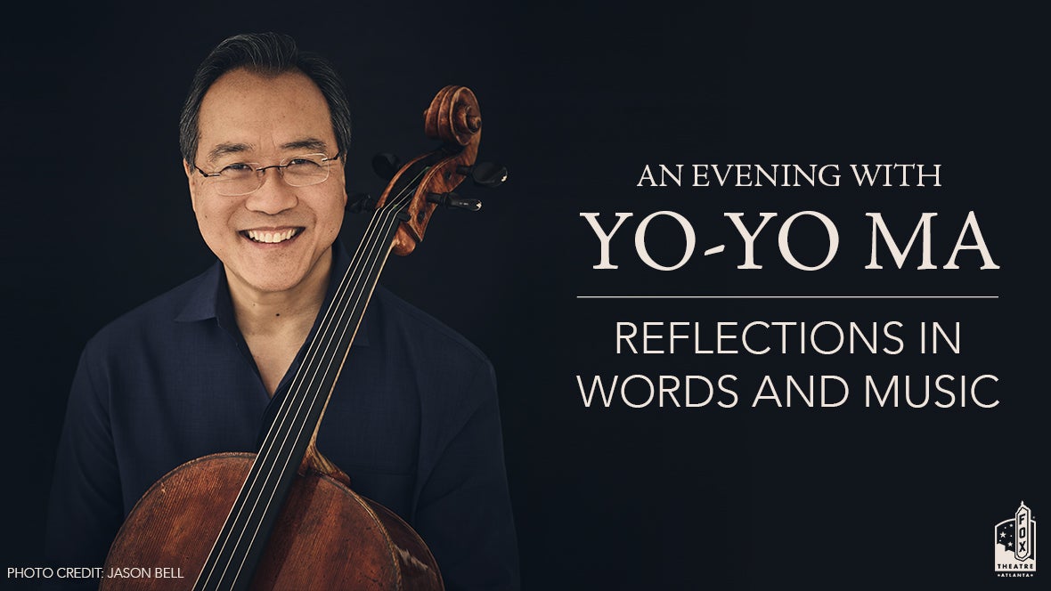 An Evening With Yo-Yo Ma: Reflections in Words and Music 